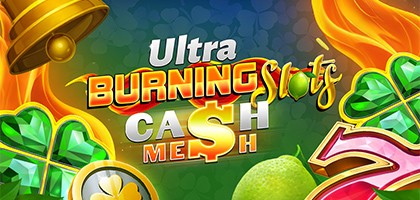 Burning Slots Cash Mesh Ultra
