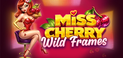 Miss Cherry Wild Frames