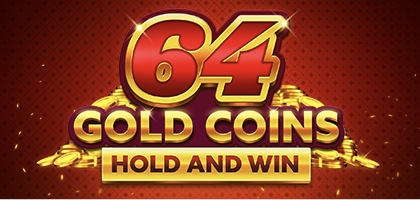 64 Gold Coins Hold and Win