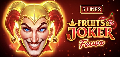 Fruits & Joker: Fever