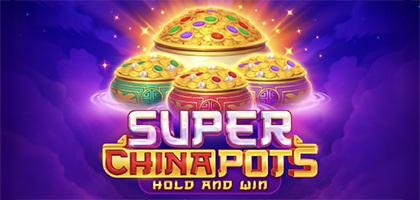 Super China Pots