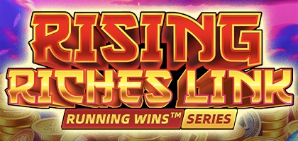 Rising Riches Link: RUNNING WINS™