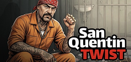 Twist San Quentin