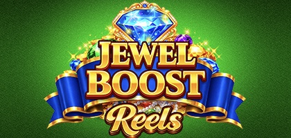 Jewel Boost Reels