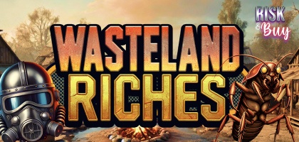 Wasteland Riches