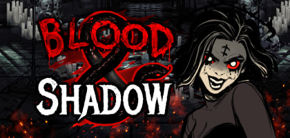 Blood & Shadow