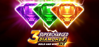 3 Supercharged Diamonds: Hold and Win