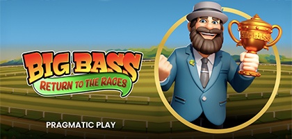 Big Bass Return to the Races
