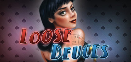Loose Deuces