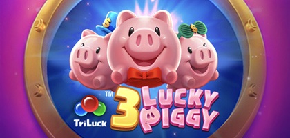 3 LUCKY PIGGY