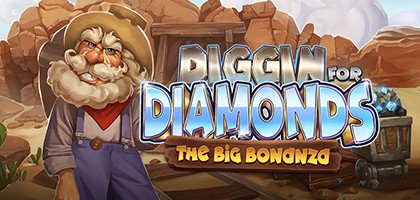 Diggin for Diamonds The Big Bonanza