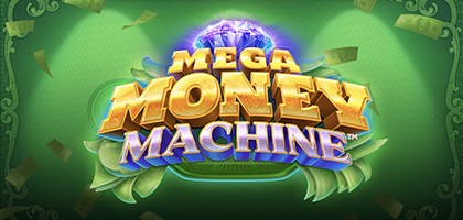 Mega Money Machine